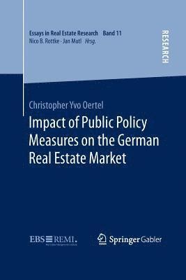 Impact of Public Policy Measures on the German Real Estate Market 1