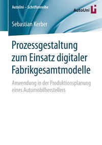 bokomslag Prozessgestaltung zum Einsatz digitaler Fabrikgesamtmodelle