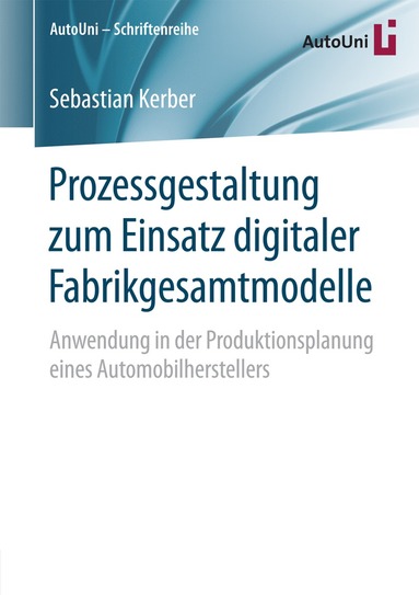 bokomslag Prozessgestaltung zum Einsatz digitaler Fabrikgesamtmodelle