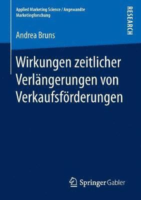 bokomslag Wirkungen zeitlicher Verlngerungen von Verkaufsfrderungen