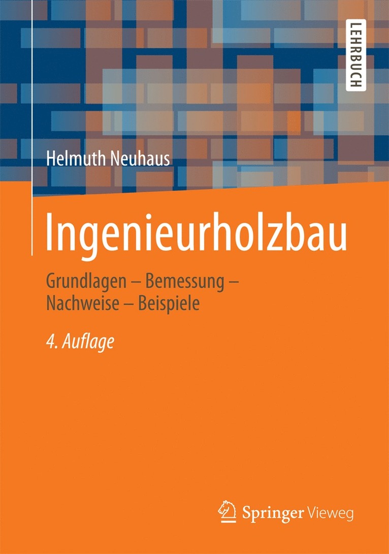 Helmuth Neuhaus - Ingenieurholzbau, Inbunden