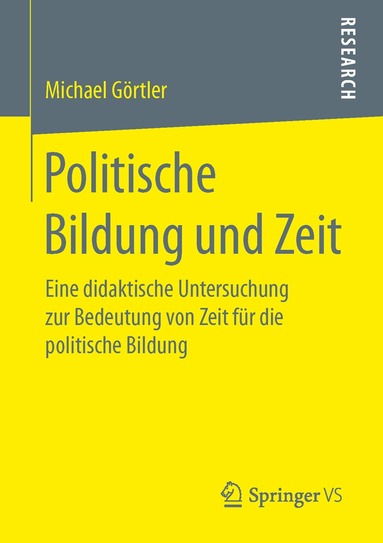 Michael Görtler - Politische Bildung und Zeit, Häftad