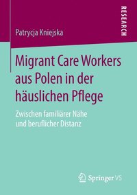 bokomslag Migrant Care Workers aus Polen in der huslichen Pflege