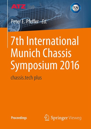 Prof. Dr. Peter E. Pfeffer - 7th International Munich Chassis Symposium 2016, Häftad
