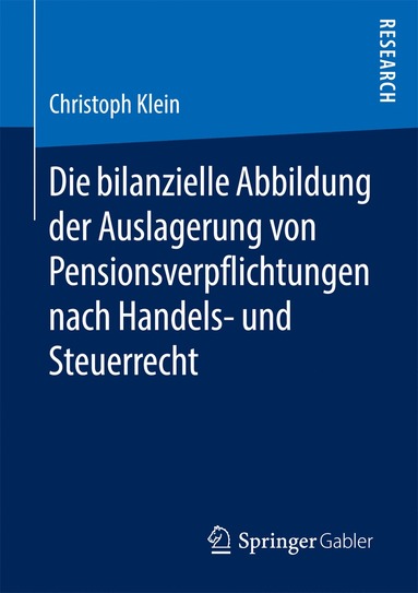 bokomslag Die bilanzielle Abbildung der Auslagerung von Pensionsverpflichtungen nach Handels- und Steuerrecht