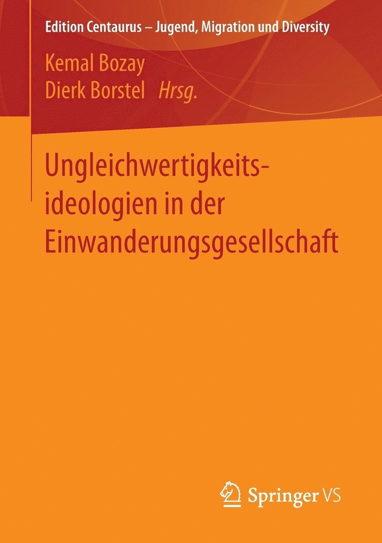 Ungleichwertigkeitsideologien in der Einwanderungsgesellschaft 1