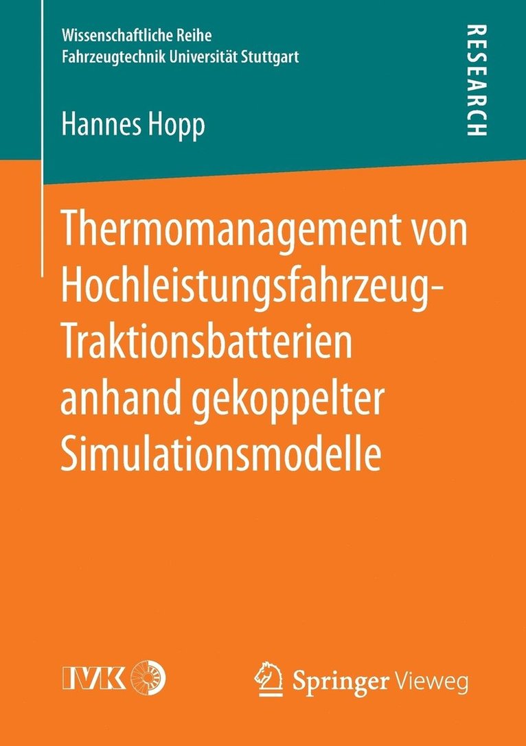 Thermomanagement von Hochleistungsfahrzeug-Traktionsbatterien anhand gekoppelter Simulationsmodelle 1