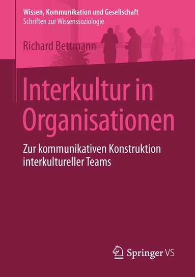 Richard Bettmann - Interkultur in Organisationen, Häftad