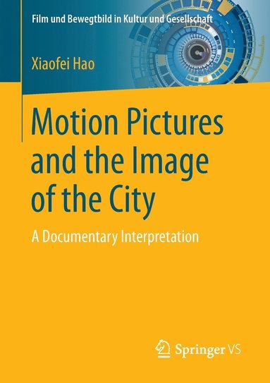 bokomslag Motion Pictures and the Image of the City