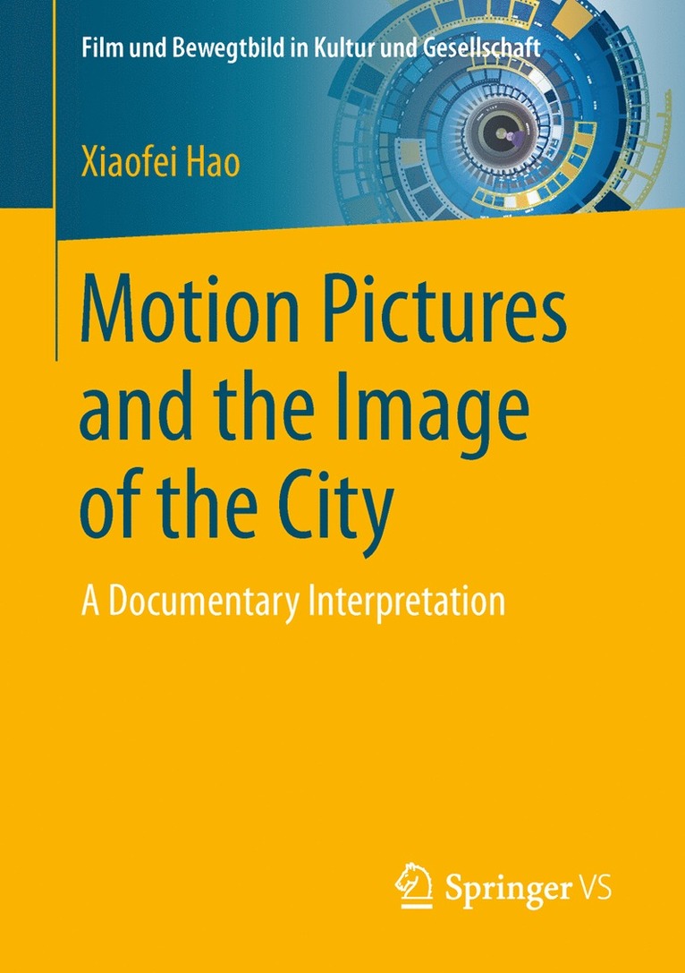 Motion Pictures and the Image of the City