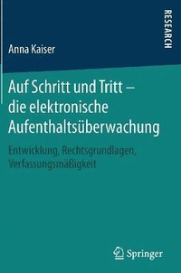 bokomslag Auf Schritt und Tritt  die elektronische Aufenthaltsberwachung