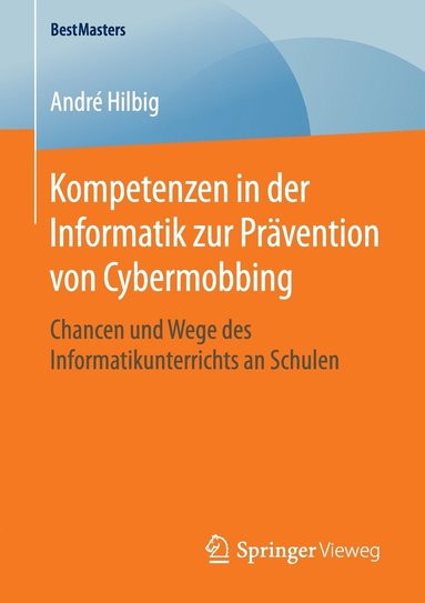 bokomslag Kompetenzen in der Informatik zur Prvention von Cybermobbing