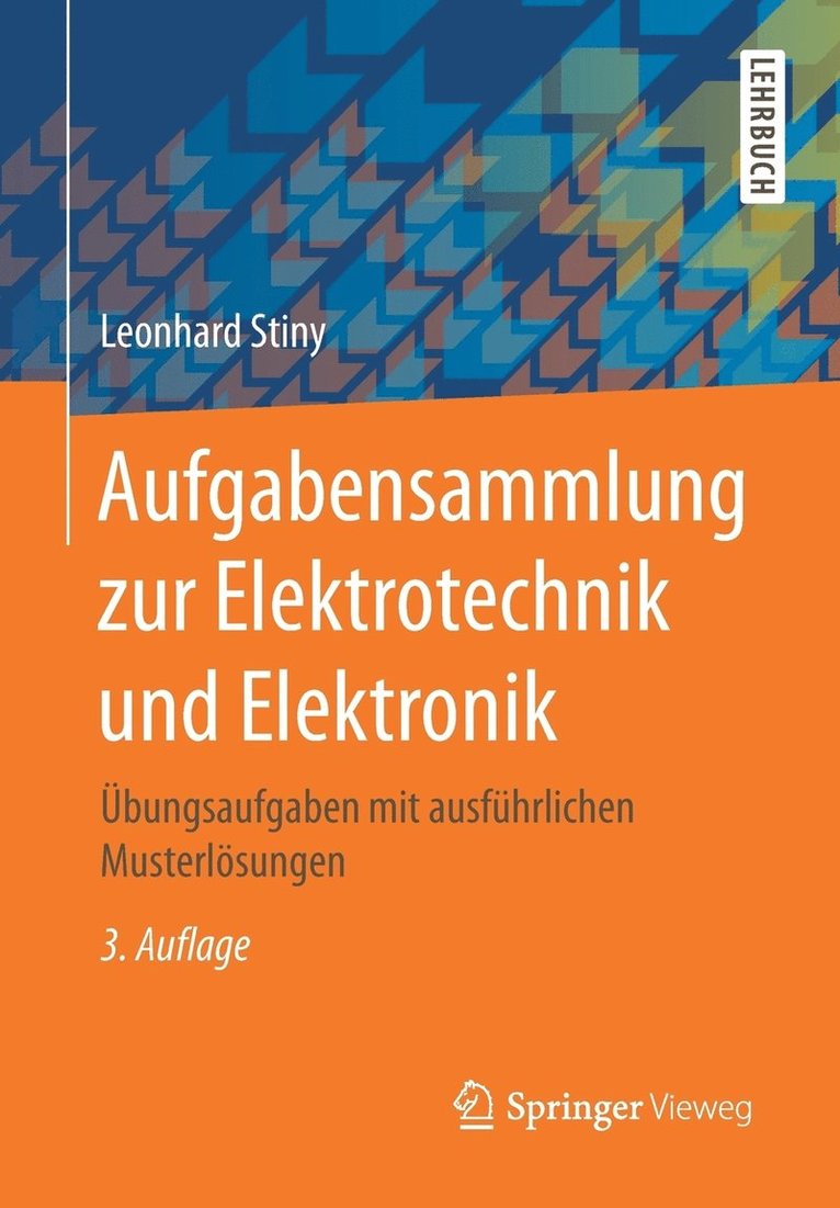 Aufgabensammlung zur Elektrotechnik und Elektronik 1