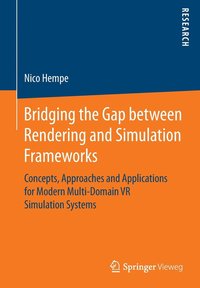 bokomslag Bridging the Gap between Rendering and Simulation Frameworks