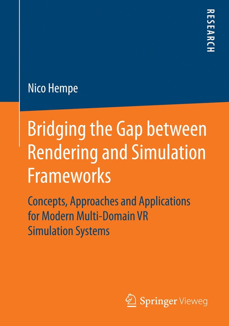 Nico Hempe - Bridging the Gap between Rendering and Simulation Frameworks, Häftad