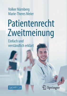 Volker Nürnberg, Marie-Theres Meier - Patientenrecht Zweitmeinung, Häftad