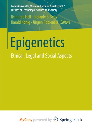 Reinhard Heil, Stefanie B. Seitz, Harald König, Jürgen Robienski - Epigenetics, Häftad