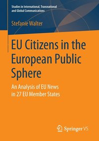 bokomslag EU Citizens in the European Public Sphere