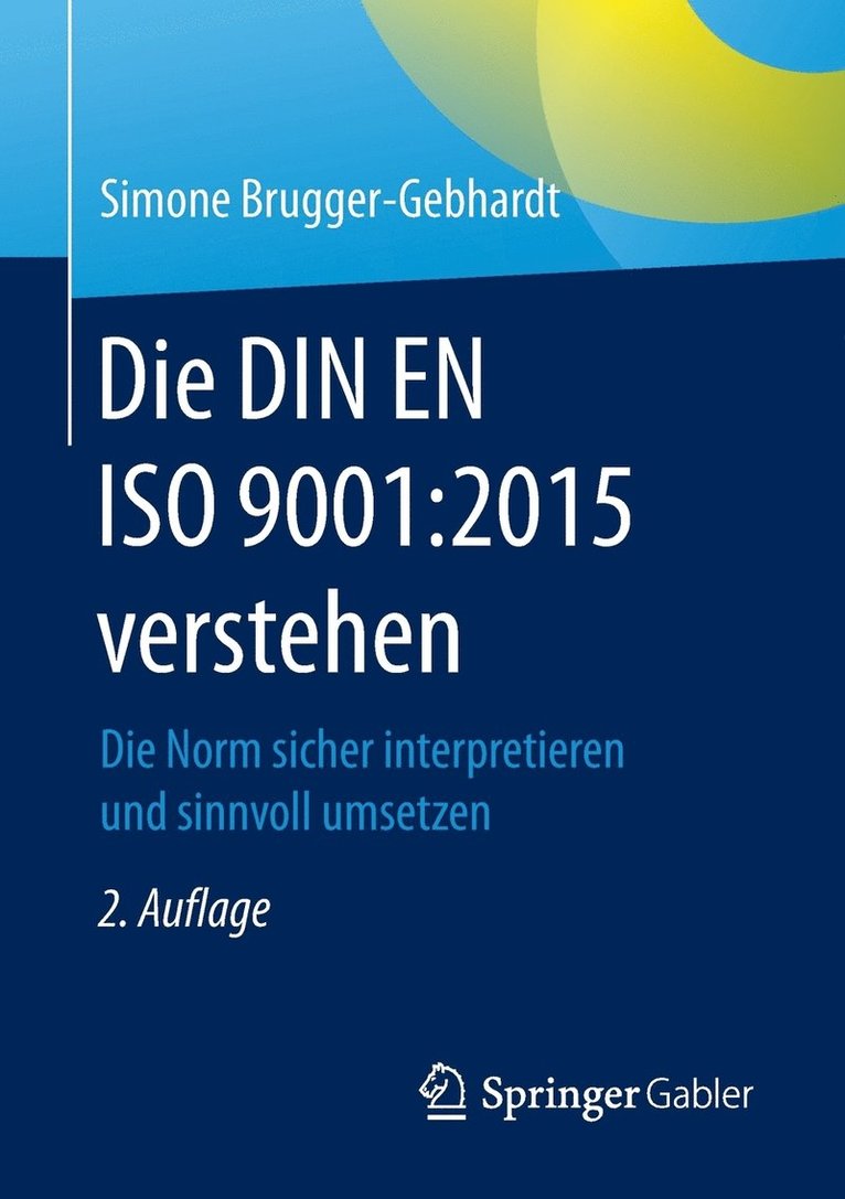 Die DIN EN ISO 9001:2015 verstehen 1