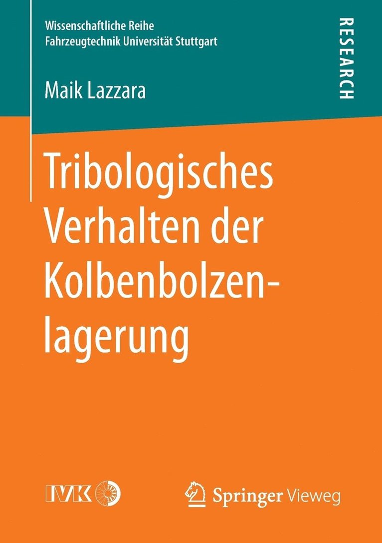 Maik Lazzara - Tribologisches Verhalten der Kolbenbolzenlagerung, Häftad