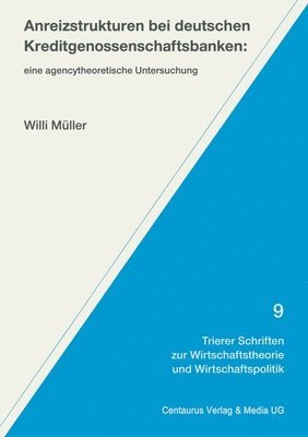 bokomslag Anreizstrukturen bei deutschen Kreditgenossenschaftsbanken