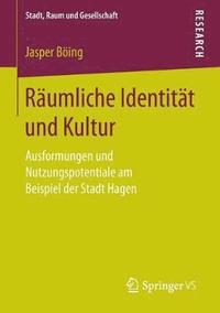 bokomslag Rumliche Identitt und Kultur