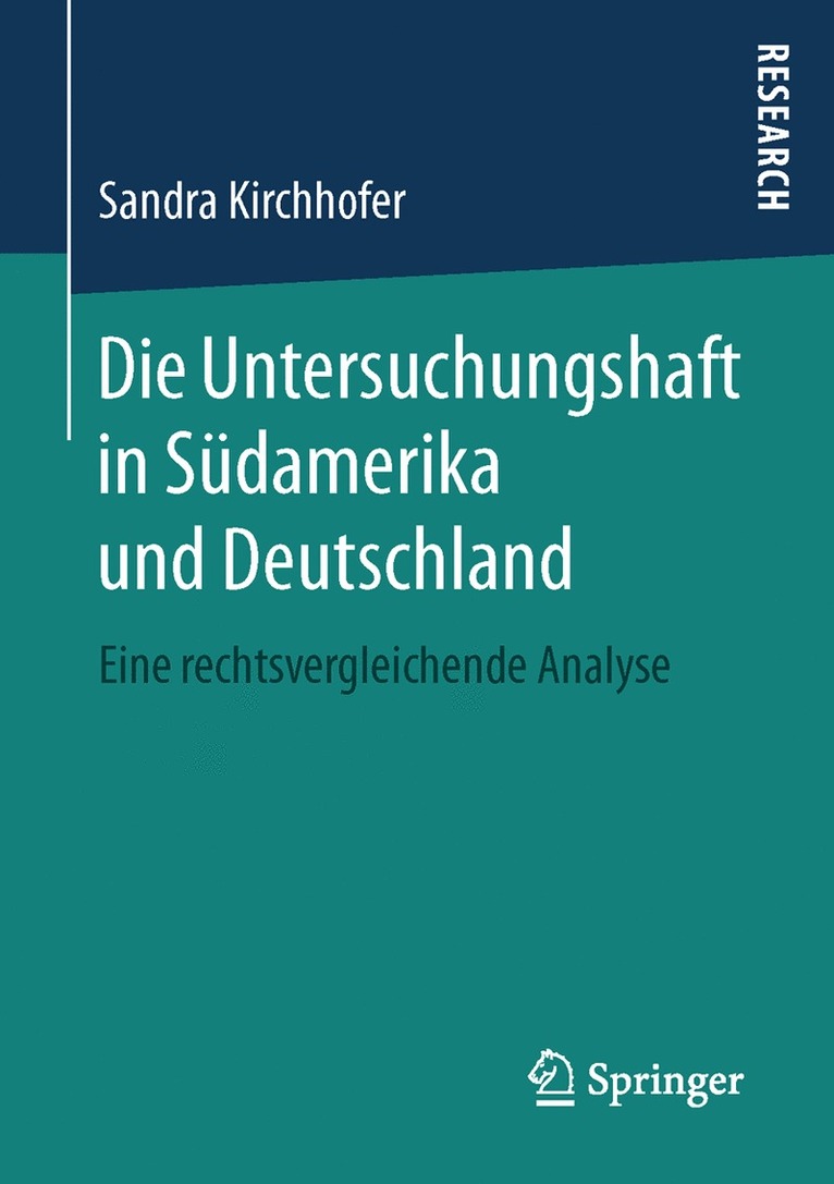 Sandra Kirchhofer - Die Untersuchungshaft in Südamerika und Deutschland, Häftad