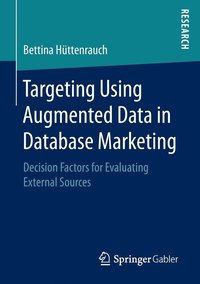 bokomslag Targeting Using Augmented Data in Database Marketing