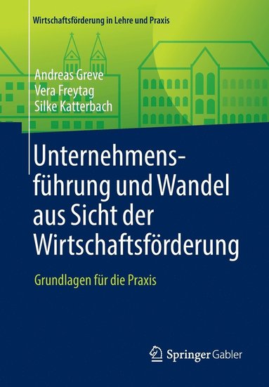 bokomslag Unternehmensfhrung und Wandel aus Sicht der Wirtschaftsfrderung