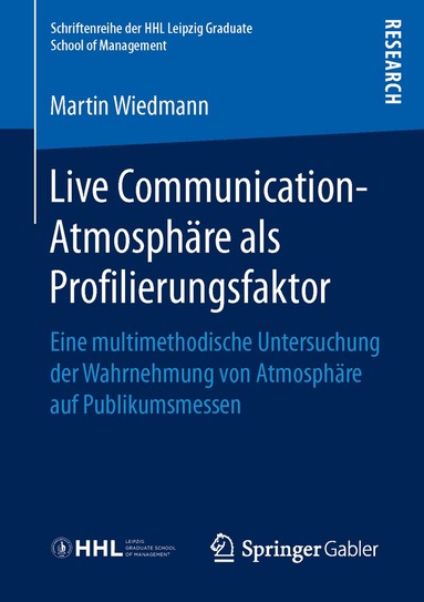 Martin Wiedmann - Live Communication-Atmosphäre als Profilierungsfaktor, Häftad