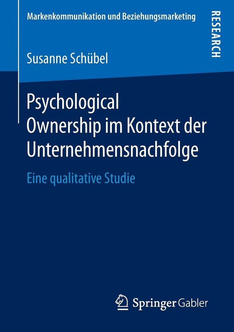 Psychological Ownership im Kontext der Unternehmensnachfolge 1