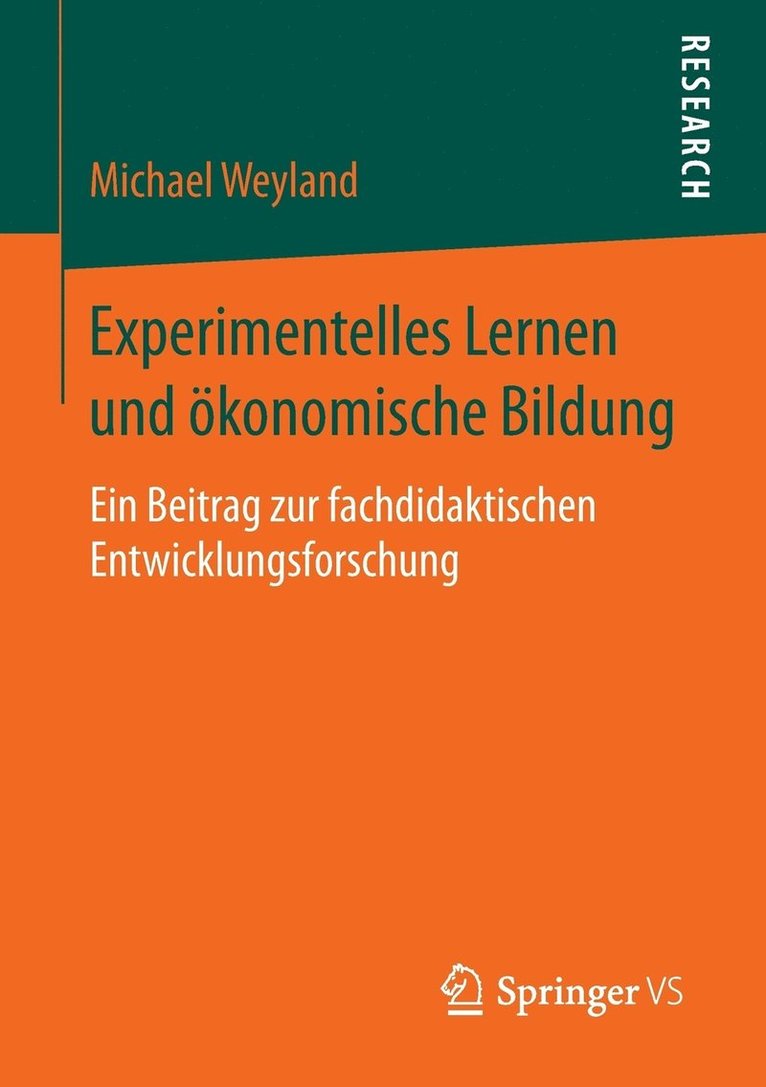 Michael Weyland - Experimentelles Lernen und ökonomische Bildung, Häftad