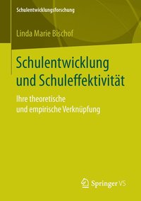 bokomslag Schulentwicklung und Schuleffektivitt