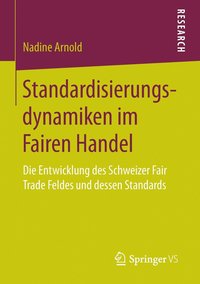 bokomslag Standardisierungsdynamiken im Fairen Handel
