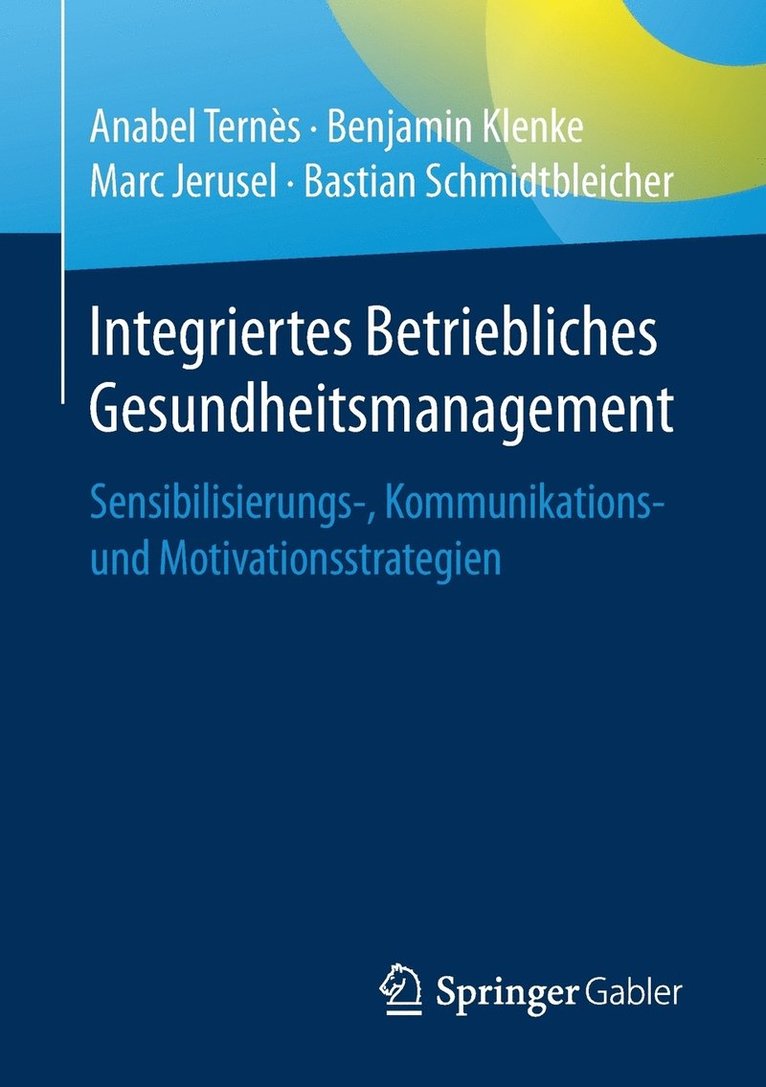 Integriertes Betriebliches Gesundheitsmanagement 1