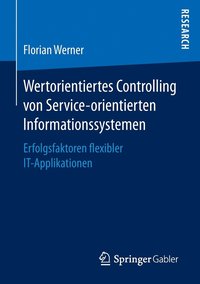 bokomslag Wertorientiertes Controlling von Service-orientierten Informationssystemen