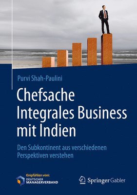 bokomslag Chefsache Integrales Business mit Indien