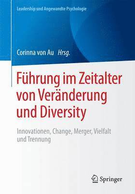 bokomslag Fhrung im Zeitalter von Vernderung und Diversity