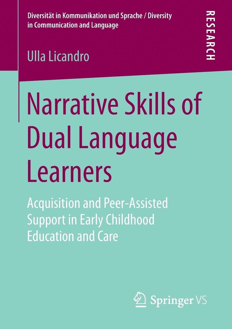 Narrative Skills of Dual Language Learners 1
