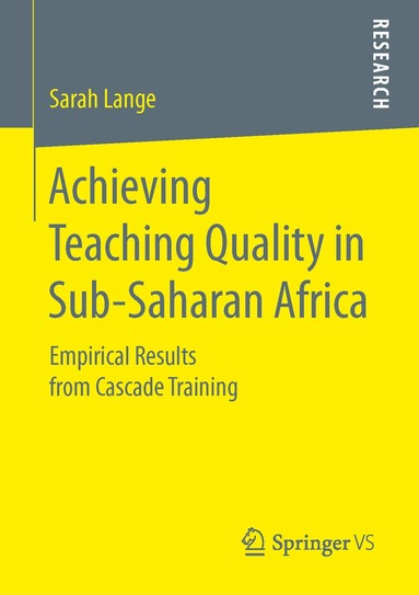 Sarah Lange - Achieving Teaching Quality in Sub-Saharan Africa, Häftad