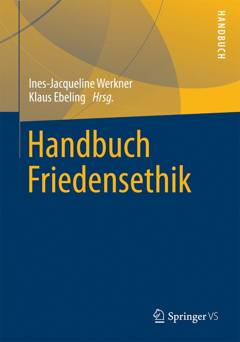 Ines-Jacqueline Werkner, Klaus Ebeling - Handbuch Friedensethik, Inbunden