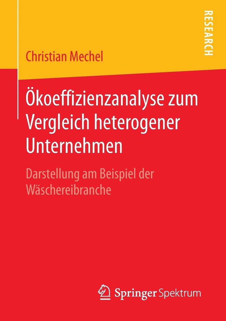 Christian Mechel - Ökoeffizienzanalyse zum Vergleich heterogener Unternehmen, Häftad