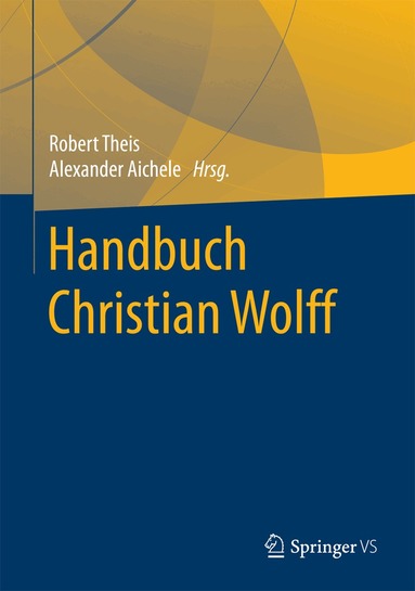 Robert Theis, Alexander Aichele - Handbuch Christian Wolff, Inbunden