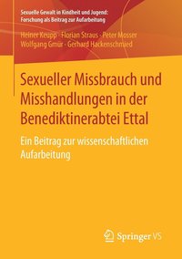 bokomslag Sexueller Missbrauch und Misshandlungen in der Benediktinerabtei Ettal