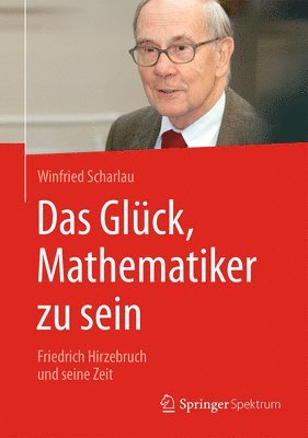 Das Glck, Mathematiker zu sein 1