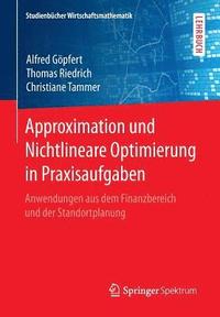 bokomslag Approximation und Nichtlineare Optimierung in Praxisaufgaben