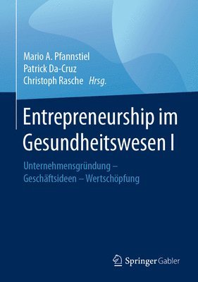 bokomslag Entrepreneurship im Gesundheitswesen I