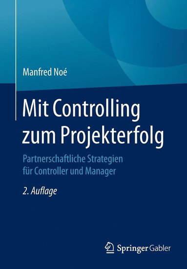 bokomslag Mit Controlling zum Projekterfolg