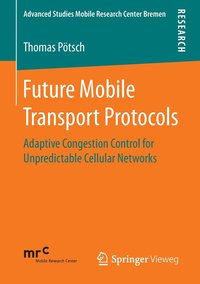 bokomslag Future Mobile Transport Protocols
