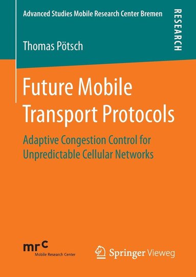 bokomslag Future Mobile Transport Protocols